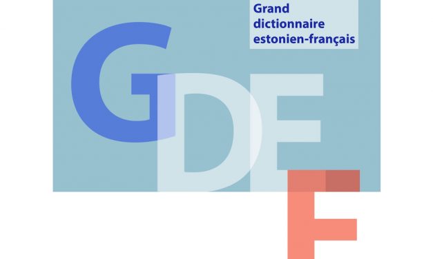 Le Grand dictionnaire estonien-français disponible en téléchargement